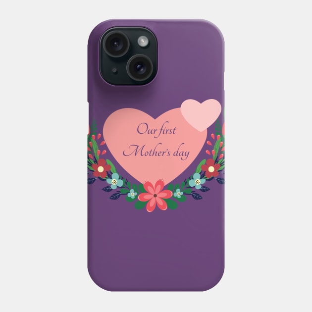 Our first Mother's day 1 Phone Case by grafart