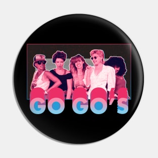 The Go-gos - 80s design Pin