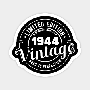 1944 VINTAGE - BIRTHDAY GIFT Magnet