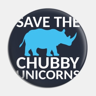 Save The Chubby Unicorns Pin