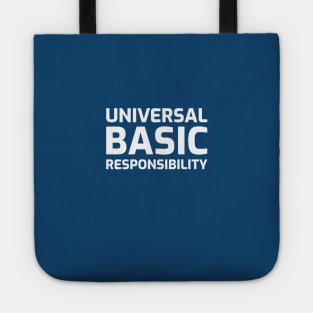 Universal Basic Responsibility Tote