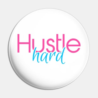 Hustle Hard Miami Vice Pink and Blue Pin