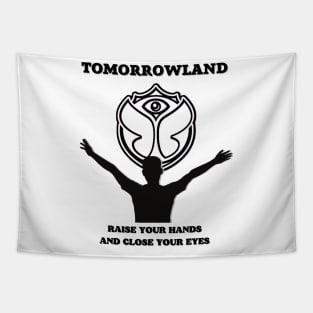 Tomorrowland 2023.Raise Your Hands And Close Your Eyes Tapestry