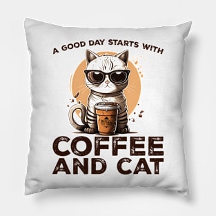 A Good Day Starts With Coffee and Cat Cat Lovers Coffee Lovers Gift Idea Pillow