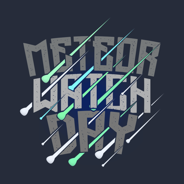 'Astronomy Meteor Watch Day' Cool Meteors Gift by ourwackyhome