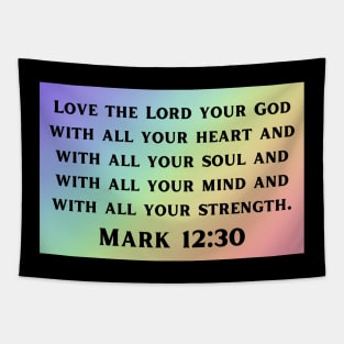 Bible Verse Mark 12:30 Tapestry