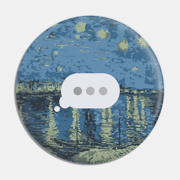 Starry Night Typing Bubble Pin by Art Dysmorphia