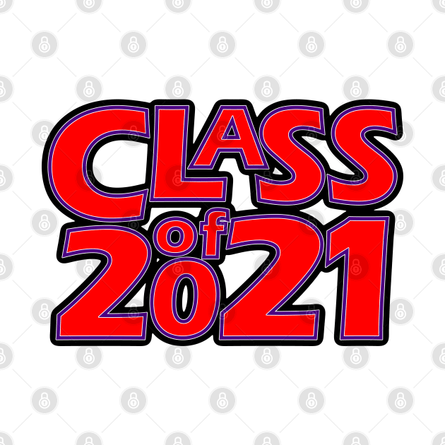 Grad Class of 2021 by gkillerb