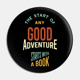 The Start of Any Good Adventure Starts With a Book Pin