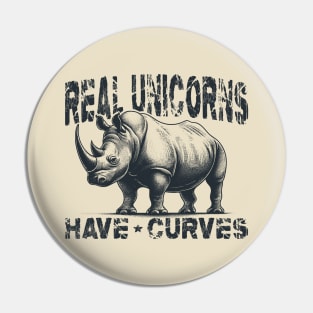 Real unicorns have curves; retro; vintage; curvy; humor; joke; funny; cool; cute; curvy woman; gift for her; curvy figure; curvy girl; body positivity; thicc; proud; body; unicorns; rhino; weight; Pin