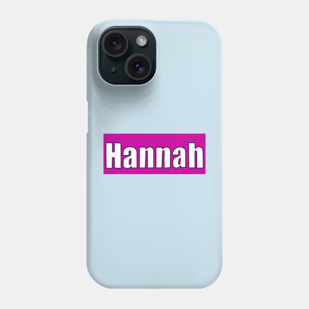 Top 10 best personalised gifts 2022  - Hannah -personalised, personalized  name white on pink - custom name Hannah Phone Case by Artonmytee