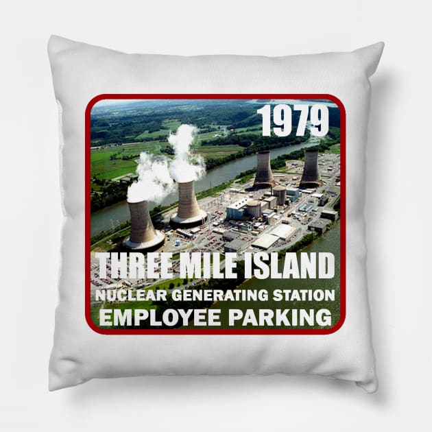 Three Mile Island Parking Permit from 1979 Pillow by Starbase79