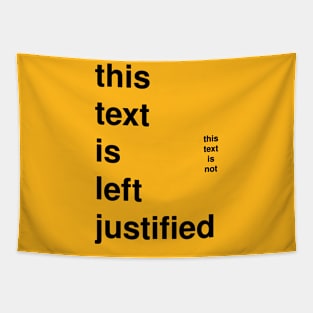 Left Justified Tapestry