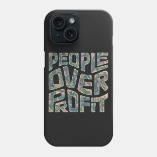 People Over Profit Word Art Phone Case