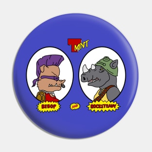 Bebop and Rocksteady Pin