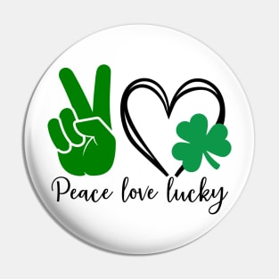 Peace Love Lucky Pin