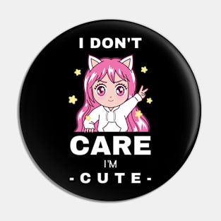 I don't care Pin