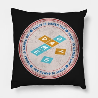 Today is Games Day Badge Pillow
