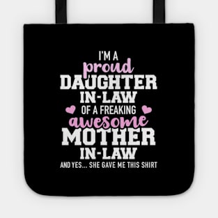 Proud Daughter-In-Law Of A Freaking Awesome Mother-In-Law Tote