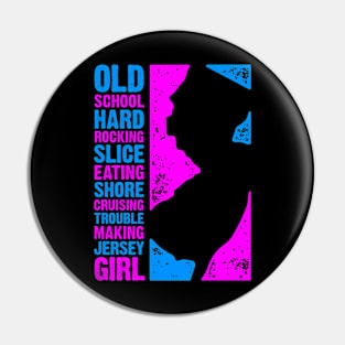 Old School Jersey Girl Pin