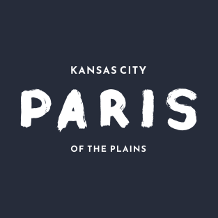 Kansas City Paris of the Plains T-Shirt