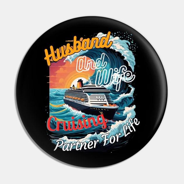 Husband and wife cruising partner for life Pin by Just-One-Designer 