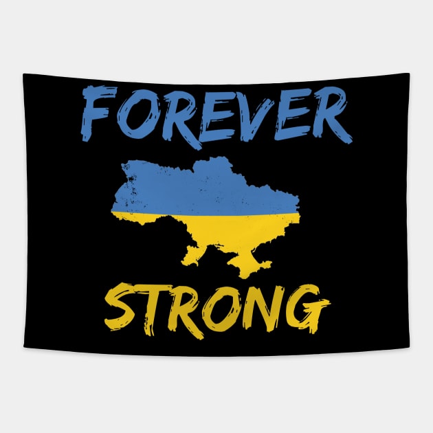 UKRAINE FOREVER STRONG Tapestry by Catchy Phase