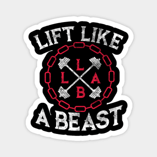 Lift Like a Beast Weightlifting Powerlifting Gym Magnet