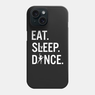 Best Dancer Retro Shirt Ballet Dancing Lovers Eat Sleep Dance Girl T Shirt Phone Case