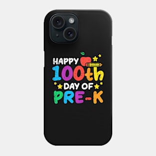 Happy 100Th Day Of Pre K Apple 100 Days School Teacher Phone Case