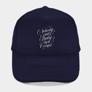 Nobody puts baby in a corner (white) Hat