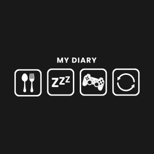 My Diary Eat Sleep Game Repeat T-Shirt