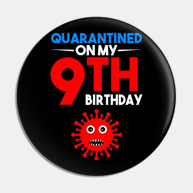 Quarantine On My 9th Birthday Pin by llama_chill_art