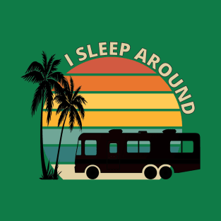 I Sleep Around Funny RV retro sunset T-Shirt