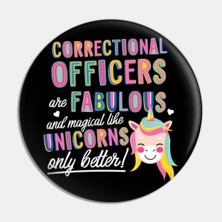 Correctional Officers are like Unicorns Gift Idea Pin