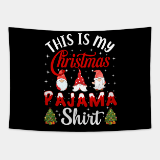 This Is My Christmas Pajama Shirt Tapestry