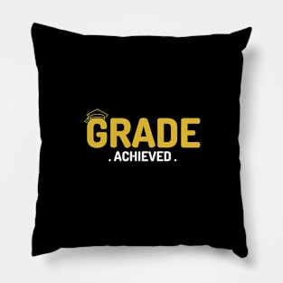 Grade achieved Pillow