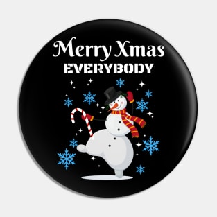 Marry Xmas Everybody Pin