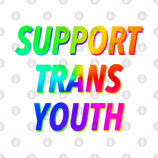 SUPPORT TRANS YOUTH 🏳️‍🌈 by JustSomeThings