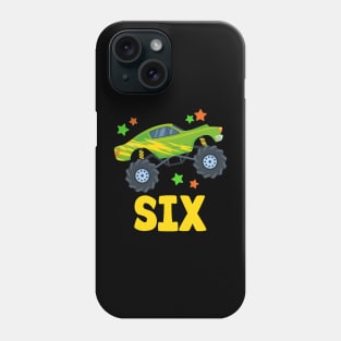 I'm 6 This Is How I Roll Monster Truck 6th Birthday GIft For Boys Toddler Kid Phone Case