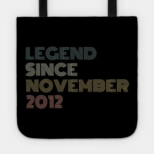 Legend Since November 2012 Tote