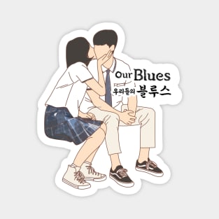 Our Blues Kdrama Magnet