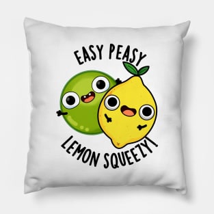 Easy Peasy Lemon Squeezy Funny Fruit Puns Pillow