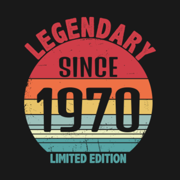 Retro Vintage Legendary born in 1970 gift 1970 TShirt TeePublic