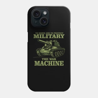 Military Tank Machine Phone Case