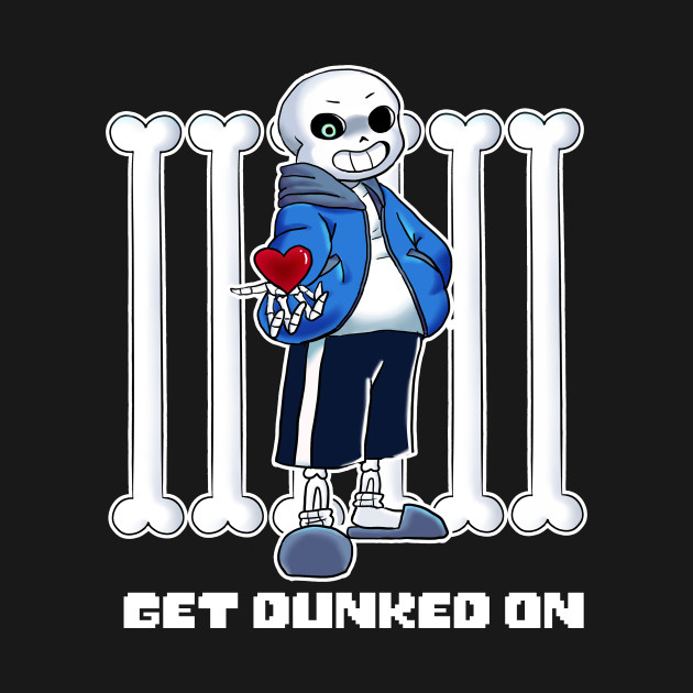 Undertale - Sans Get Dunked On - Sans - T-Shirt | TeePublic