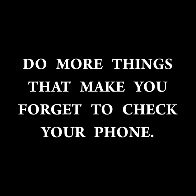 FORGET YOUR PHONE by TheCosmicTradingPost