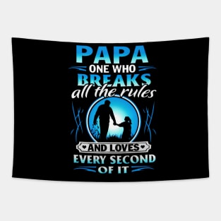 Papa One Who Breaks All The Rulers Tapestry