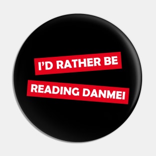 I'd rather be reading danmei Pin