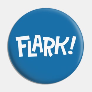 Flark! Pin